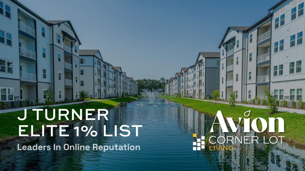 photo of Avion apartment community centered over a lake with text overlay in the lower left corner reading J Turner Elite 1% List for leaders in online reputation. The logos for avion and corner lot living are in the lower right corner